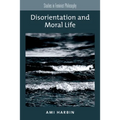 Disorientation and Moral Life - Paperback