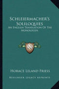 Schleiermacher's Soliloquies: An English Translation of the Monologen - Paperback