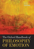 The Oxford Handbook of Philosophy of Emotion - Paperback