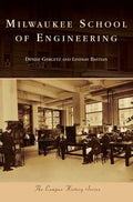 Milwaukee School of Engineering - Hardcover