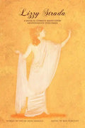 Lizzy Strada: A Musical Comedy Based Upon Aristophenes - Paperback