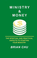 Ministry & Money: How to start your own ministry, church or non-profit organization - Paperback