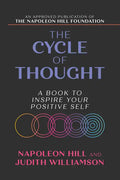 The Cycle of Thought: A Book to Inspire Your Positive Self - Paperback