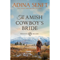 The Amish Cowboy's Bride: Montana Millers 3 - Paperback