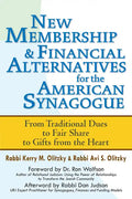 New Membership & Financial Alternatives for the American Synagogue: From Traditional Dues to Fair Share to Gifts from the Heart - Hardcover