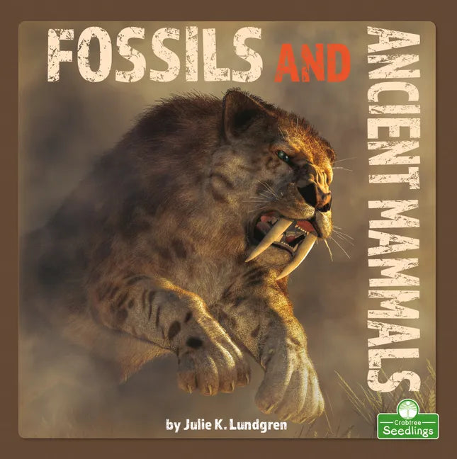Fossils and Ancient Mammals - Paperback