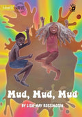 Mud, Mud, Mud - Our Yarning - Paperback