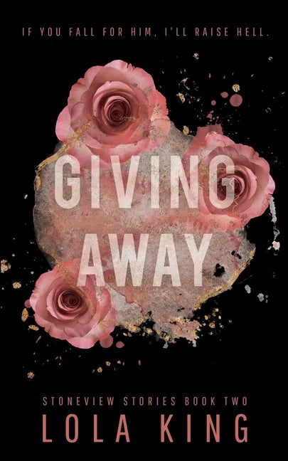 Giving Away: Stoneview Stories Book 2 - Paperback
