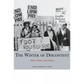 The Winter of Discontent: Myth, Memory, and History - Paperback