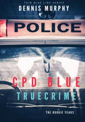 Cpd Blue: True Crime - Hardcover
