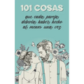 101 cosas que cada pareja deber? haber hecho al menos una vez: El regalo especial para las parejas - Paperback