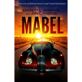 Mabel: A once in a lifetime travel adventure - Paperback