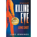 Killing Eve: Long Shot - Paperback