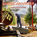 American Vistas: The Life and Art of John Van Alstine - Hardcover