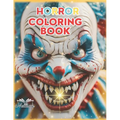 Horror Coloring Book: & Activity, 85 pages, themed of clown scary and creepy, dark art, grayscale, insane posse of jolly clowns killers spoo - Paperback