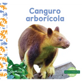 Canguro Arborícola (Tree Kangaroos) - Library Binding