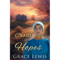 Cradle of Hopes: Inspirational Amish Romance - Paperback