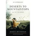 Deserts to Mountaintops: Out of the Ashes - Paperback