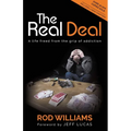 The Real Deal: A Life Freed From the Grip of Addiction - Paperback