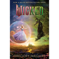 Wicked [Movie Tie-In #2]: The Life and Times of the Wicked Witch of the West - Paperback