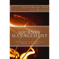 Journey Management: Unleashing the Strategic Power of Change - Paperback
