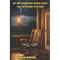 Not Your Grandmother's Bedtime Stories: Tales that Go Bump in the Night - Paperback