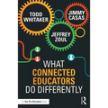 What Connected Educators Do Differently - Paperback
