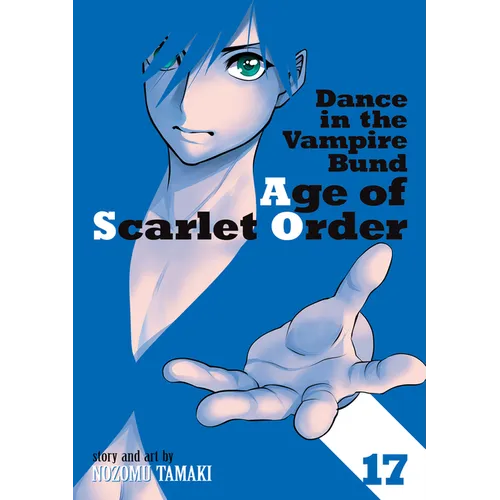 Dance in the Vampire Bund: Age of Scarlet Order Vol. 17 - Paperback