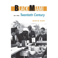 Black Miami in the Twentieth Century - Paperback
