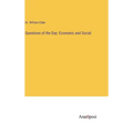 Questions of the Day: Economic and Social - Hardcover