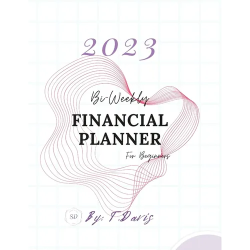 2023 Bi-Weekly Financial Planner - Paperback