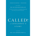 Called! A Longshot's Story - Paperback