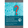 The Thinker's Guide to Socratic Questioning - Paperback