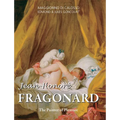 Jean-Honoré Fragonard: The Painter of Pleasure - Hardcover