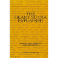 The Heart Sutra Explained: Indian and Tibetan Commentaries - Paperback