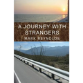 A Journey with Strangers - Paperback