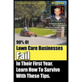 90% Of Lawn Care Businesses Fail In Their First Year. Learn How To Survive With These Tips!: From The Gopher Lawn Care Business Forum & The GopherHaul - Paperback