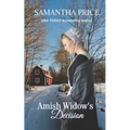 Amish Widow's Decision: Amish Mystery and Romance - Paperback