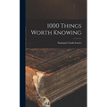1000 Things Worth Knowing - Hardcover