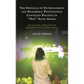 The Struggle of Entertainment and Neoliberal Postcolonial Capitalist Politics in New Saudi Arabia: The Cultural Production of Modernity in the Global - Hardcover