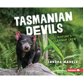 Tasmanian Devils: Nature's Cleanup Crew - Library Binding