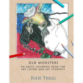 Old Moosters: An Adult Coloring Book for Art Lovers and Art Students - Paperback