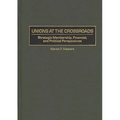 Unions at the Crossroads: Strategic Membership, Financial, and Political Perspectives - Hardcover
