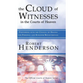 The Cloud of Witnesses in the Courts of Heaven - Hardcover