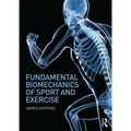 Fundamental Biomechanics of Sport and Exercise - Paperback