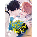 I Can't Stand Being Your Childhood Friend Vol. 1 - Paperback