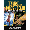 Lands and Lords of Death: The Legends of Marwe and the Hero Twins - Library Binding