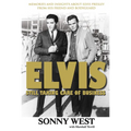 Elvis: Still Taking Care of Business: Memories and Insights about Elvis Presley from His Friend and Bodyguard - Paperback