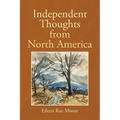Independent Thoughts from North America - Paperback