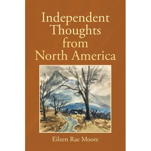 Independent Thoughts from North America - Paperback